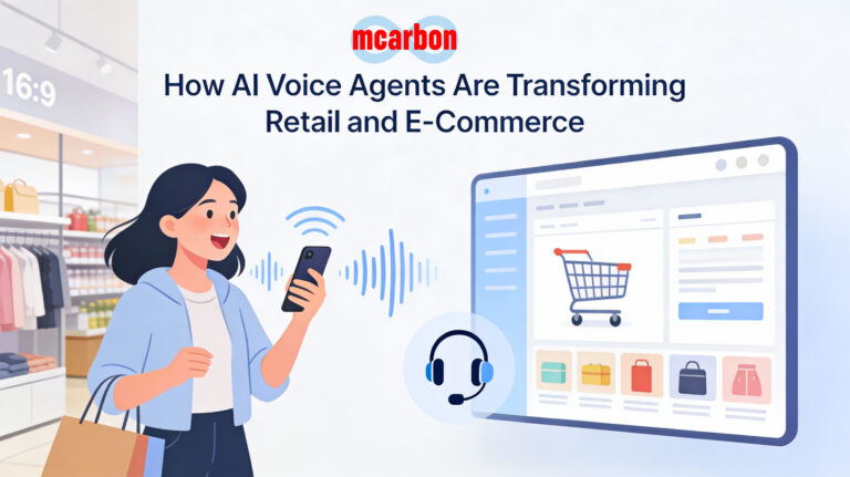How AI Voice Agents Are Transforming Retail and E-Commerce – Mcarbon ...